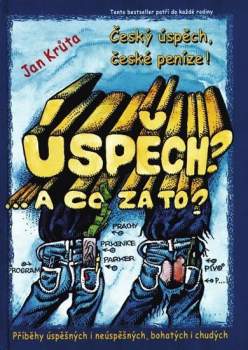 Úspěch? A co za to? III
