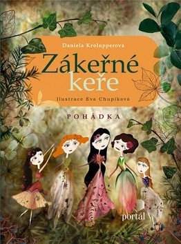 Daniela Krolupperová: Zákeřné keře