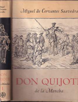 Miguel de Cervantes Saavedra: Důmyslný rytíř don Quijote de la Mancha