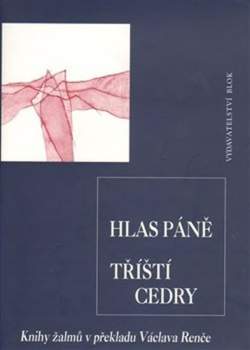 Hlas Páně tříští cedry