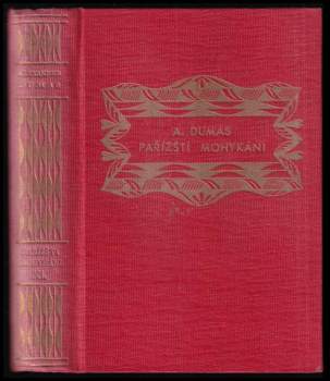 Alexandre Dumas: Pařížští Mohykáni