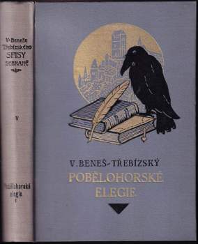 Václav Beneš-Třebízský: Pobělohorské elegie