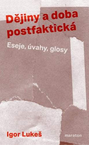 Dějiny a doba postfaktická