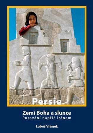 Luboš Vránek: Persie