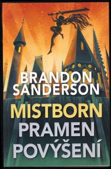 Brandon Sanderson: Mistborn
