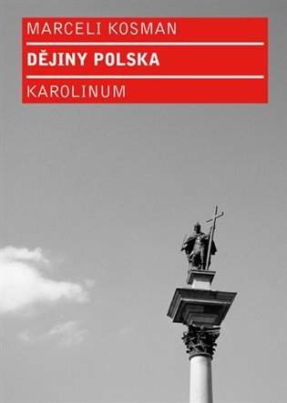 Marceli Kosman: Dějiny Polska