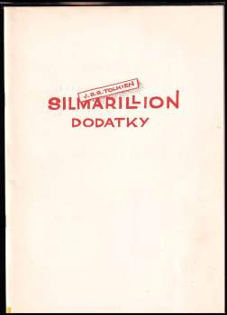 J. R. R Tolkien: Silmarillion - Dodatky