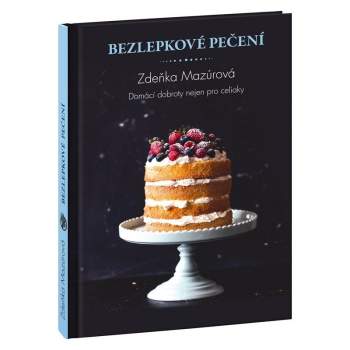 Bezlepkové pečení pro každého