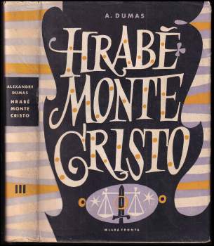 Alexandre Dumas: Hrabě Monte Cristo
