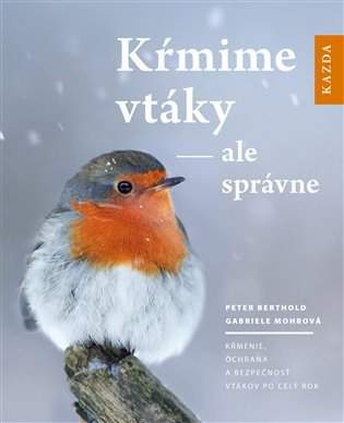 Gabriele Mohr: Kŕmime vtáky, ale správne
