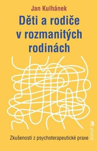 Děti a rodiče v rozmanitých rodinách