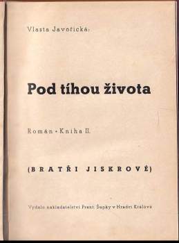 Vlasta Javořická: Pod tíhou života
