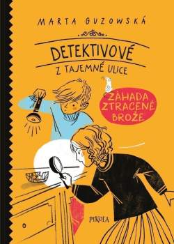 Detektivové z Tajemné ulice