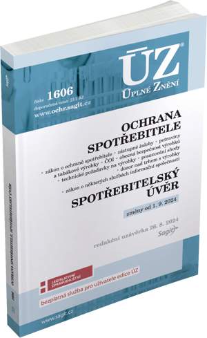 Ochrana spotřebitele ; Spotřebitelský úvěr : změny od 1. 9. 2024 : redakční uzávěrka 1. 9. 2024