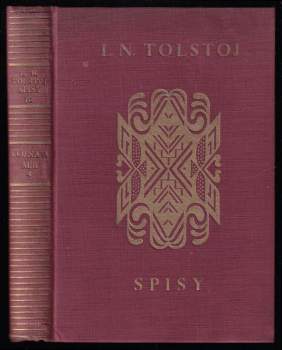 Lev Nikolajevič Tolstoj: Vojna a mír