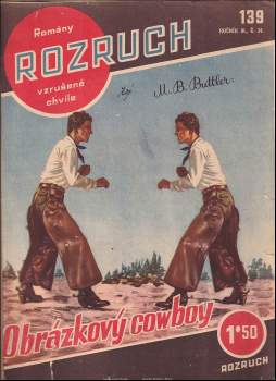 Obrázkový cowboy, Rozruch 139, ročník III.
