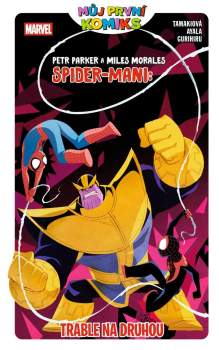 Můj první komiks: Peter Parker a Miles Morales Spider-Mani: Trable na druhou