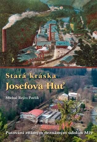 Stará kráska Josefova Huť