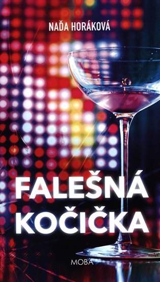 Naďa Horáková: Falešná kočička