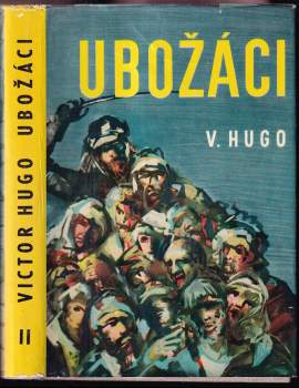 Victor Hugo: Ubožáci