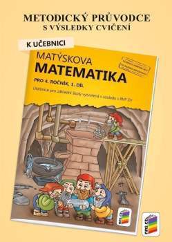 Jarmila Hrdinová: Metodický průvodce s výsledky cvičení k učebnici Matýskova matematika pro 4. ročník, 1. díl