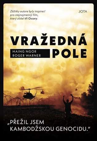 Haing S Ngor: Vražedná pole