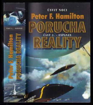 Peter F Hamilton: Porucha reality - Expanze