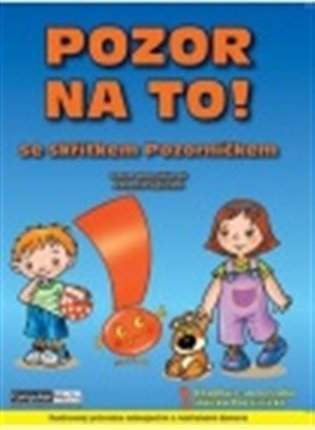 Pozor na to! se skřítkem Pozorníčkem