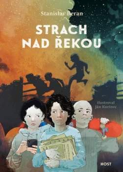 Stanislav Beran: Strach nad řekou