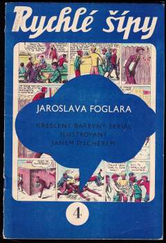 Jaroslav Foglar: Rychlé šípy