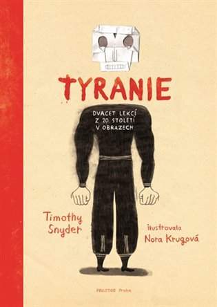 Timothy Snyder: Tyranie