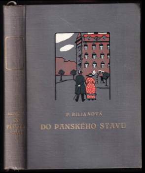 Popelka Biliánová: Do panského stavu