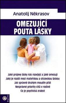 Anatolij Nekrasov: Omezující pouta lásky