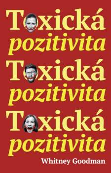 Toxická pozitivita