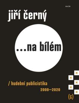 Jiří Černý ...na bílém