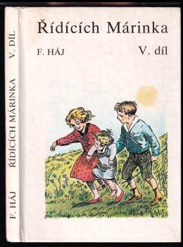 Felix Háj: Řídících Márinka