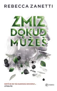 Zmiz, dokud můžeš