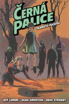 Jeff Lemire: Černá palice