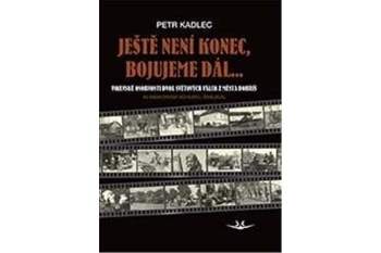 Ještě není konec, bojujeme dál