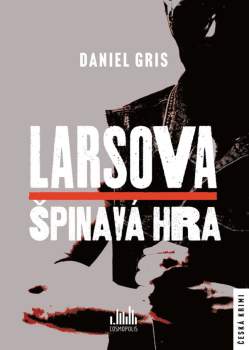 Larsova špinavá hra