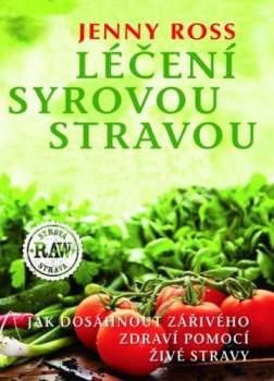 Léčení syrovou stravou