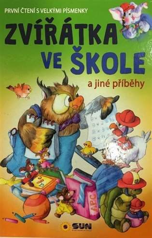 Zvířátka ve škole a jiné příběhy