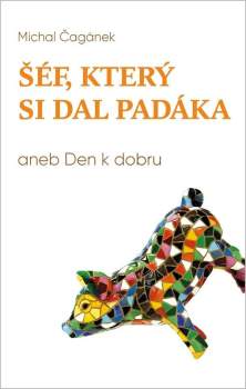 Šéf, který si dal padáka aneb Den k dobru