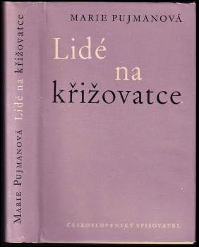 Marie Pujmanová: Lidé na křižovatce