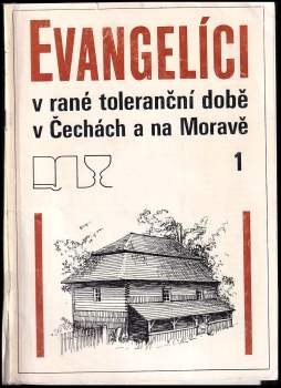 Evangelíci v rané toleranční době v Čechách a na Moravě