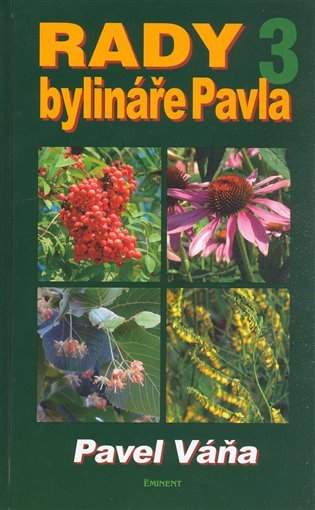 Rady bylináře Pavla