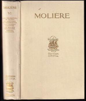 Molière: Oeuvres completes en six volumes