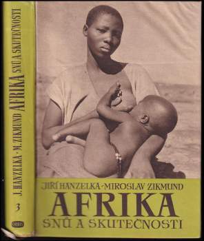 Miroslav Zikmund: Afrika snů a skutečnosti
