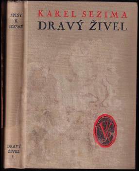 Karel Sezima: Dravý živel