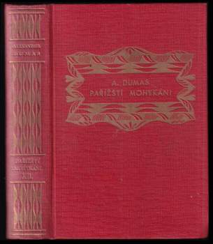 Alexandre Dumas: Pařížští Mohykáni
